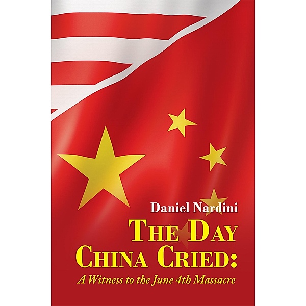The Day China Cried:, Daniel Nardini