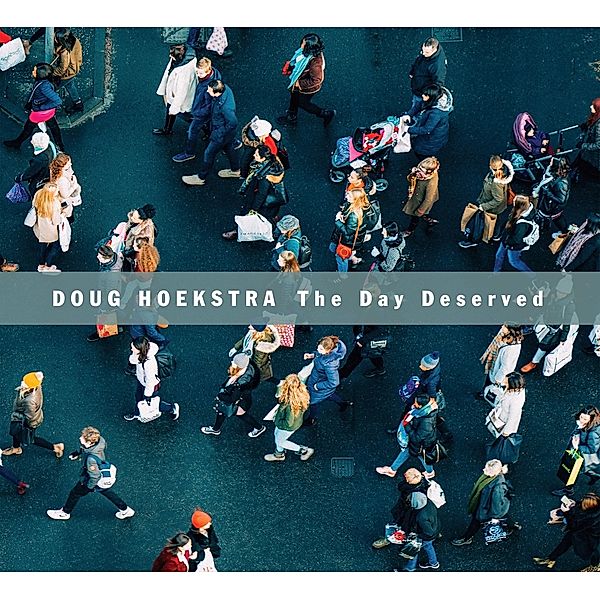 The Day Deserved, Doug Hoekstra