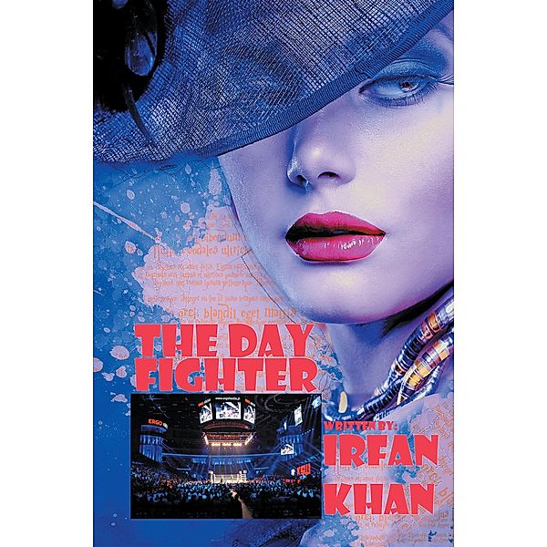 The Day Fighter, Irfan Khan
