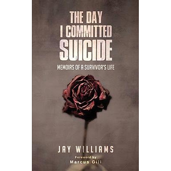 The Day I Committed Suicide, Jay Williams