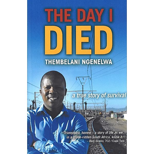 The Day I Died, Thembelani Ngenelwa