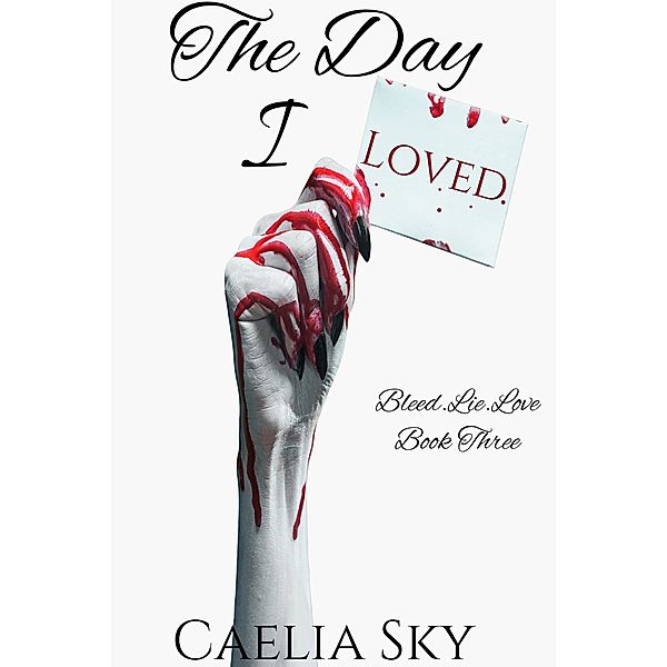 The Day I Loved, Caelia Sky