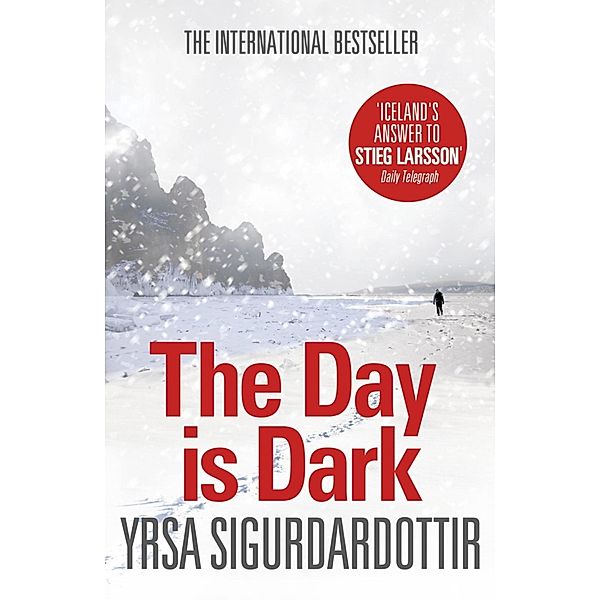 The Day is Dark / Thora Gudmundsdottir Bd.4, Yrsa Sigurdardottir