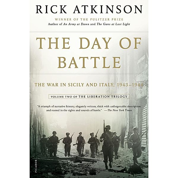 The Day of Battle / The Liberation Trilogy Bd.2, Rick Atkinson