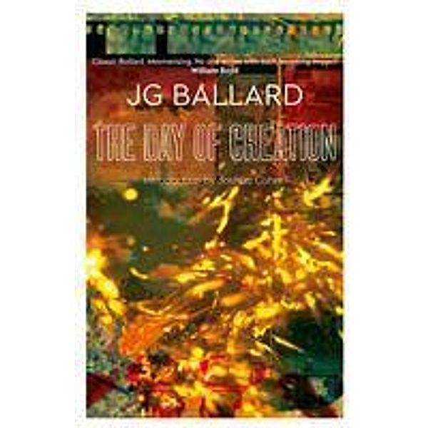 The Day of Creation, J. G. Ballard