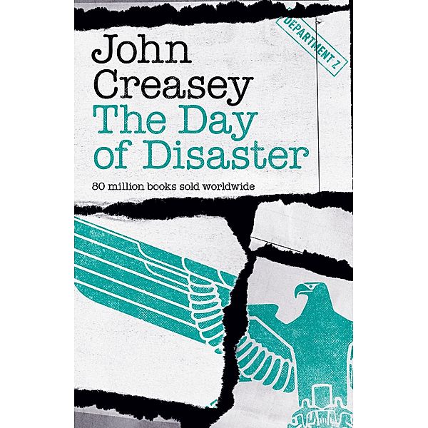 The Day of Disaster / Department Z Bd.18, John Creasey
