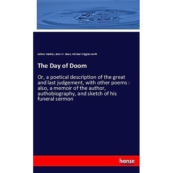 The Day of Doom, Cotton Mather, John W. Dean, Michael Wigglesworth