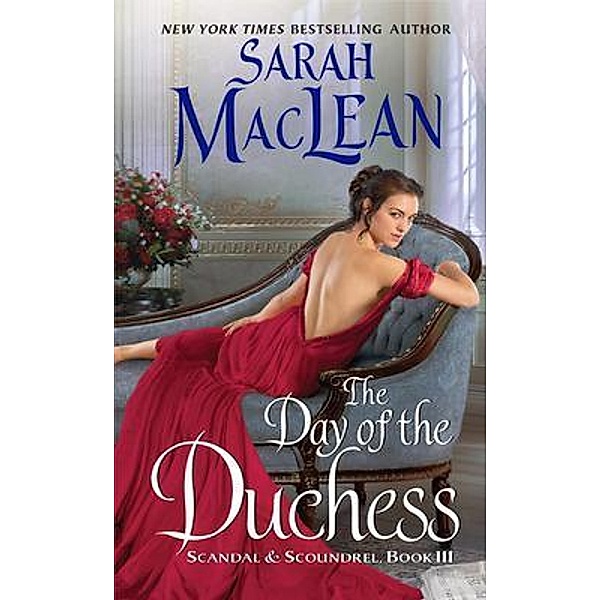 The Day of the Duchess / Memories of Ages Press, Sarah Maclean