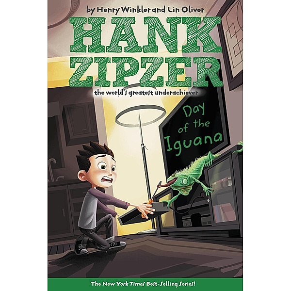 The Day of the Iguana #3 / Hank Zipzer Bd.3, Henry Winkler, Lin Oliver