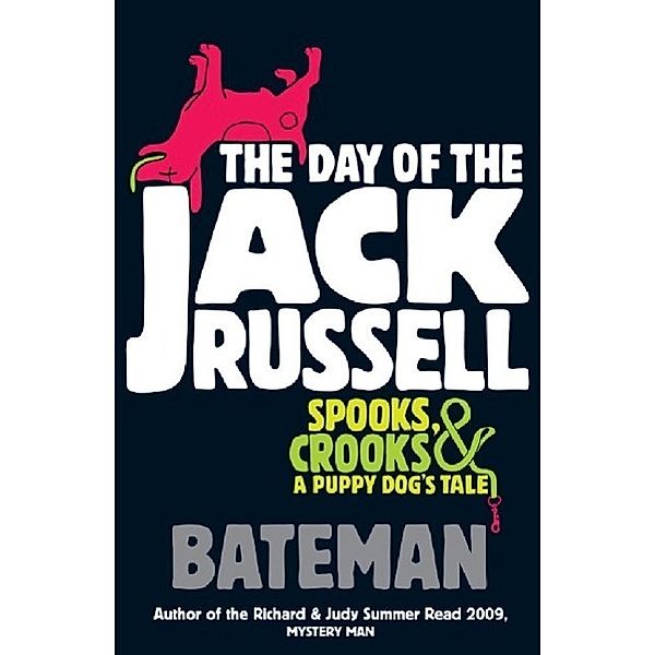 The Day of the Jack Russell, Bateman