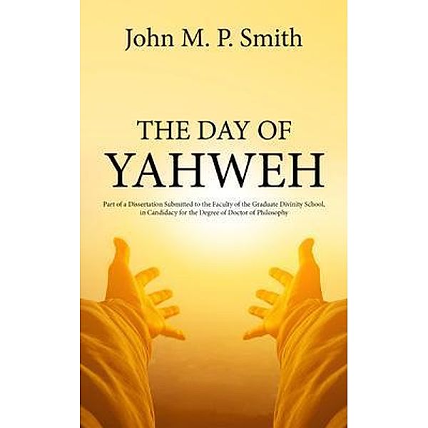 The Day of Yahweh, John Smith