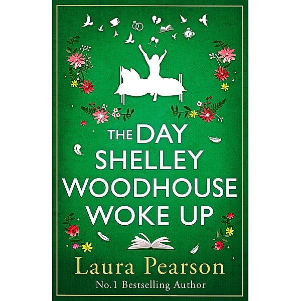The Day Shelley Woodhouse Woke Up, Laura Pearson