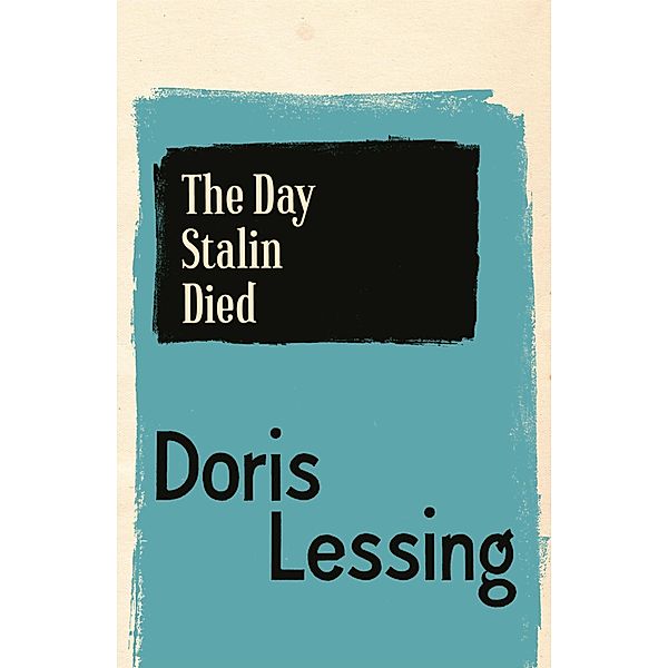 The Day Stalin Died, Doris Lessing