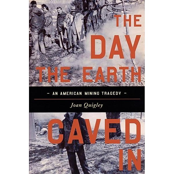 The Day the Earth Caved In, Joan Quigley