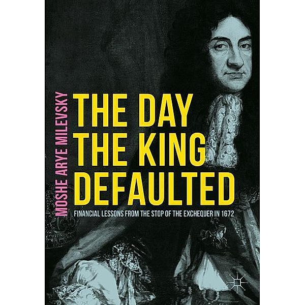 The Day the King Defaulted, Moshe A. Milevsky