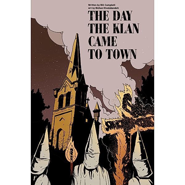 The Day the Klan Came to Town / PM Press, Bill Campbell