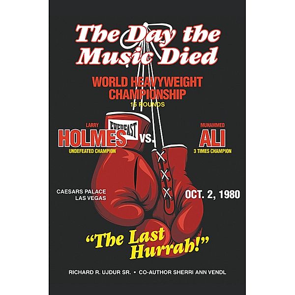 The Day the Music Died, Richard R. Ujdur Sr.