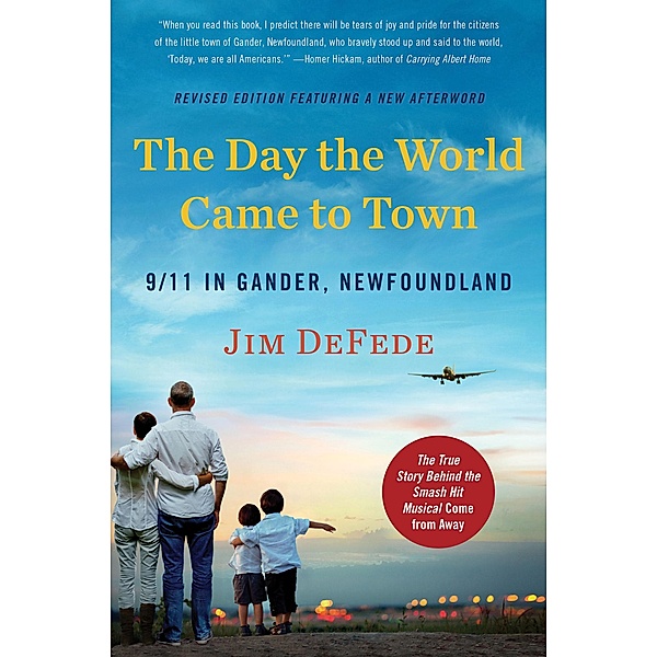 The Day the World Came to Town, Jim Defede