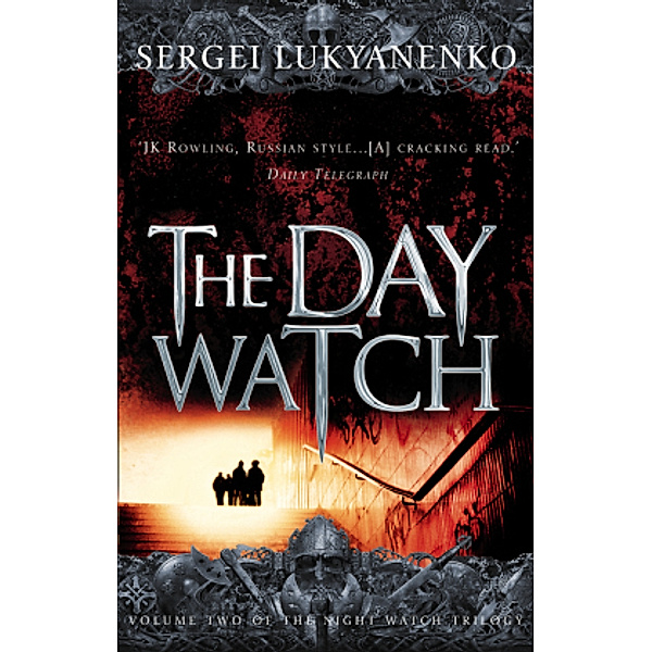 The Day Watch, Sergej Lukianenko
