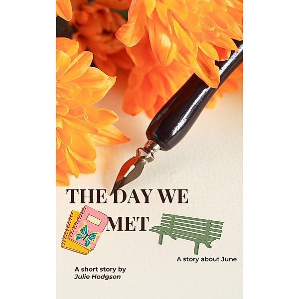 The Day We Met, Julie Hodgson