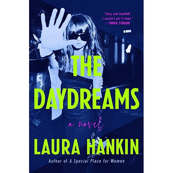The Daydreams, Laura Hankin