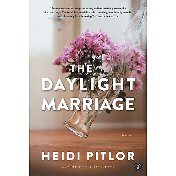 The Daylight Marriage, Heidi Pitlor