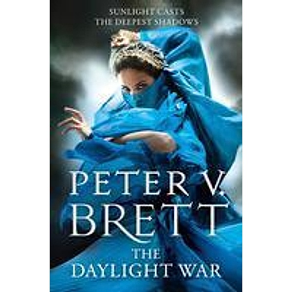 The Daylight War, Peter V. Brett