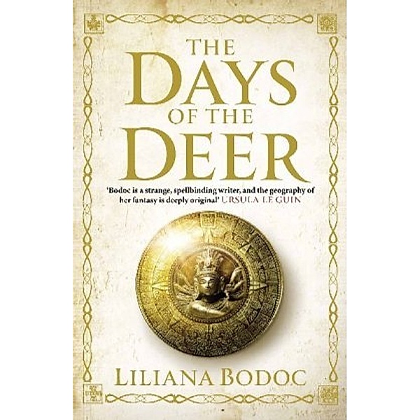 The Days of the Deer, Liliana Bodoc