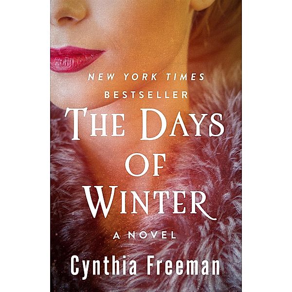 The Days of Winter, Cynthia Freeman