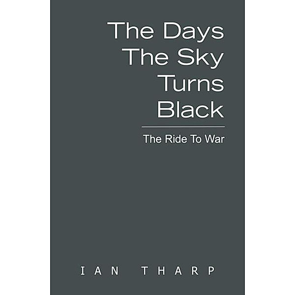 The Days the Sky Turns Black, Ian Tharp