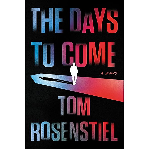 The Days to Come, Tom Rosenstiel