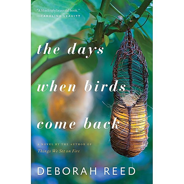 The Days When Birds Come Back, Deborah Reed