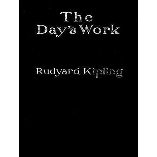 The Day's Work / Vintage Books, Rudyard Kipling