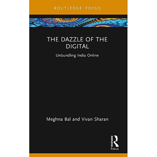 The Dazzle of the Digital, Meghna Bal, Vivan Sharan