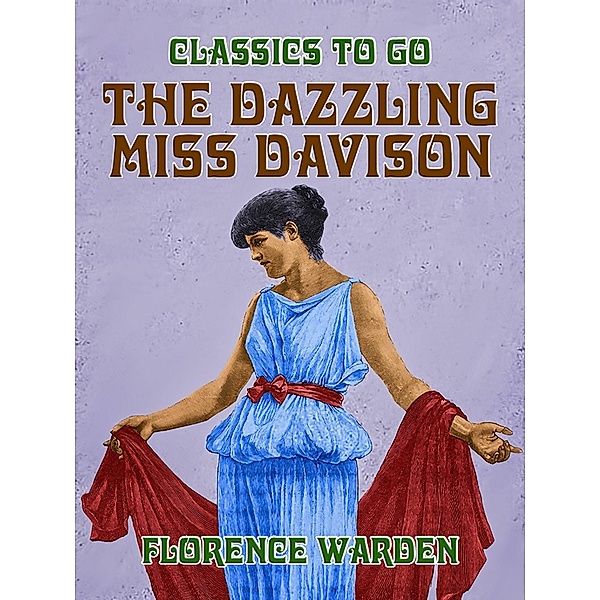 The Dazzling Miss Davison, Florence Warden