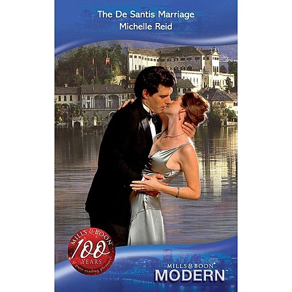 The De Santis Marriage (Mills & Boon Modern), Michelle Reid