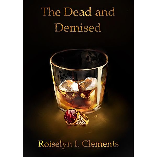 The Dead and Demised, Roiselyn Clements