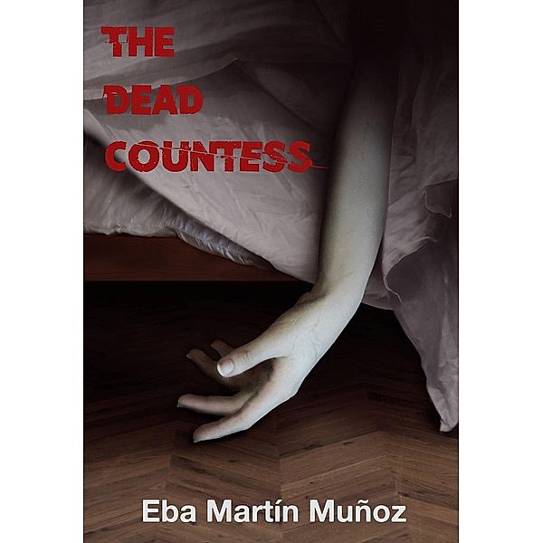 The Dead Countess, Eba Martín Muñoz