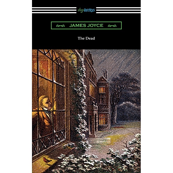 The Dead / Digireads.com Publishing, James Joyce