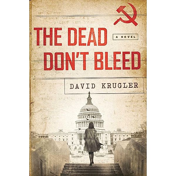 The Dead Don't Bleed, David Krugler