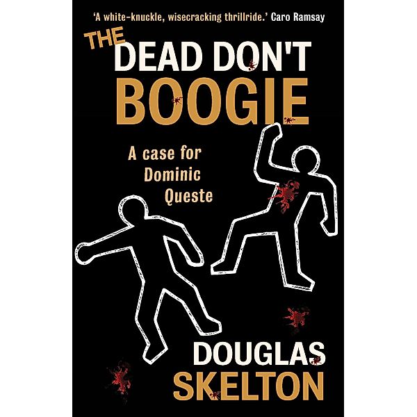 The Dead Don't Boogie / Contraband, Douglas Skelton