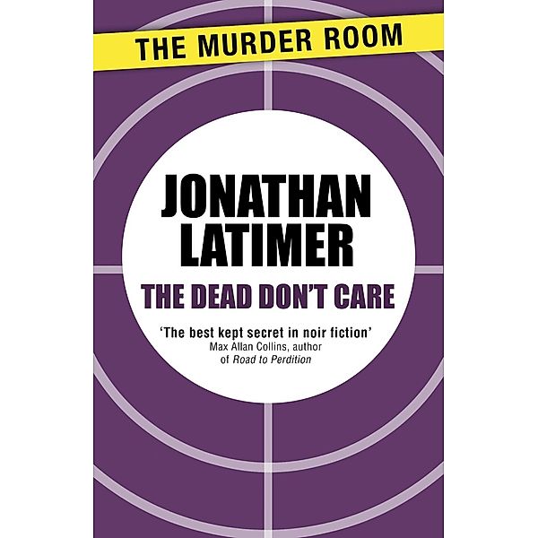 The Dead Don't Care / Murder Room Bd.608, Jonathan Latimer