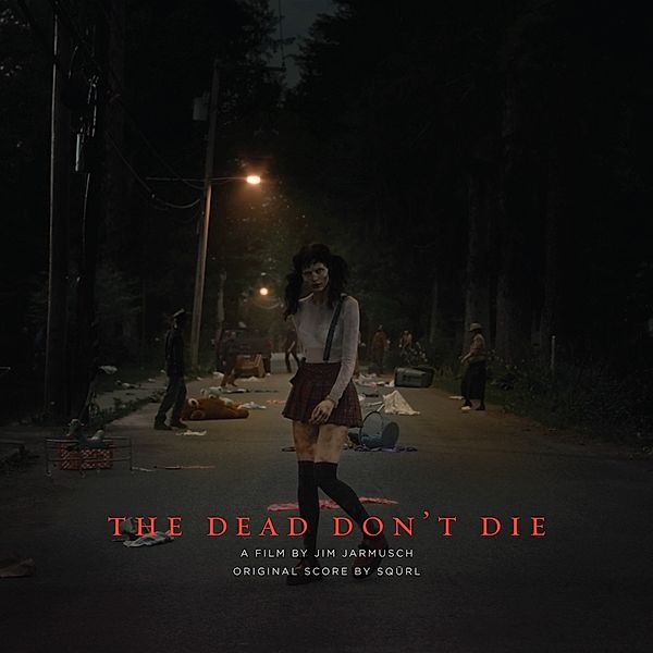 The Dead Don'T Die: Original Score (Vinyl), Sqürl