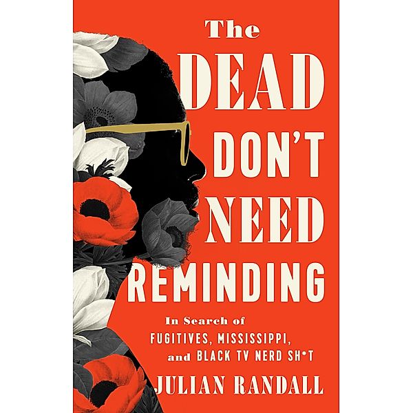 The Dead Don't Need Reminding, Julian Randall