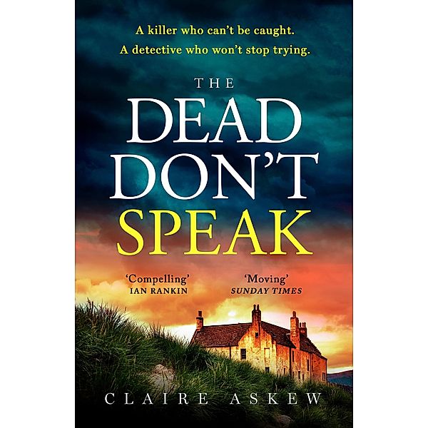 The Dead Don't Speak / DI Birch, Claire Askew
