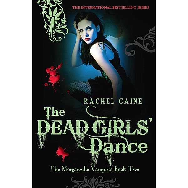 The Dead Girls' Dance / Morganville Vampires Bd.2, Rachel Caine