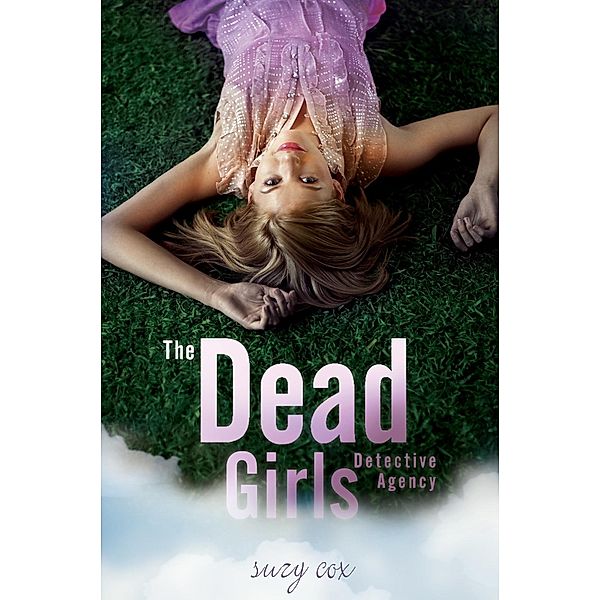 The Dead Girls Detective Agency, Suzy Cox