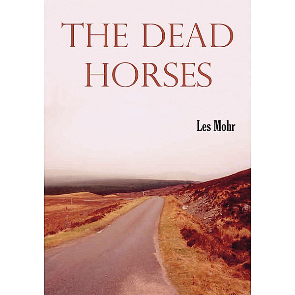 The Dead Horses, Les Mohr