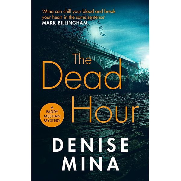 The Dead Hour / Paddy Meehan Bd.2, Denise Mina