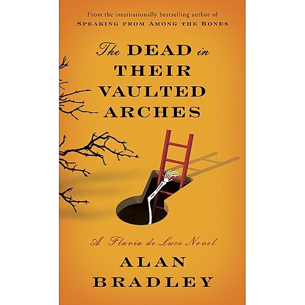 The Dead in Their Vaulted Arches, Alan Bradley